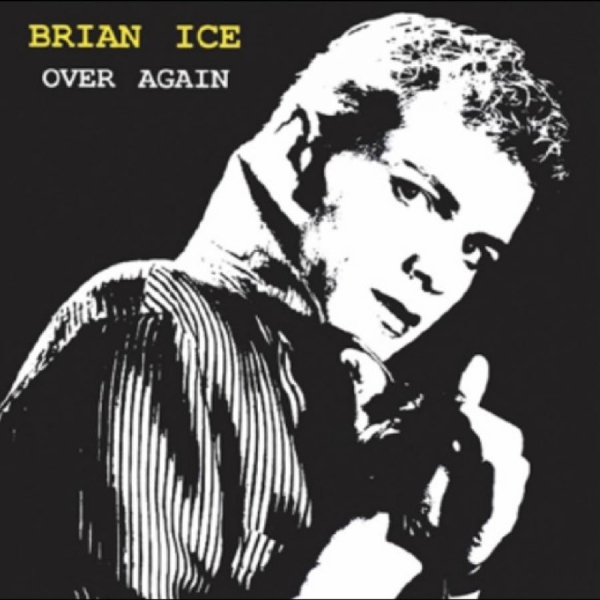Ice Brian - Over Again + Walking Away i gruppen VI TIPSAR / Startsida - Vinyl Nyheter & Kommande hos Bengans Skivbutik AB (5678031)