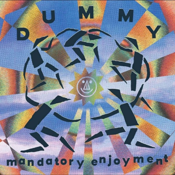 Dummy - Mandatory Enjoyment i gruppen CD / Kommande / Pop-Rock hos Bengans Skivbutik AB (5678094)