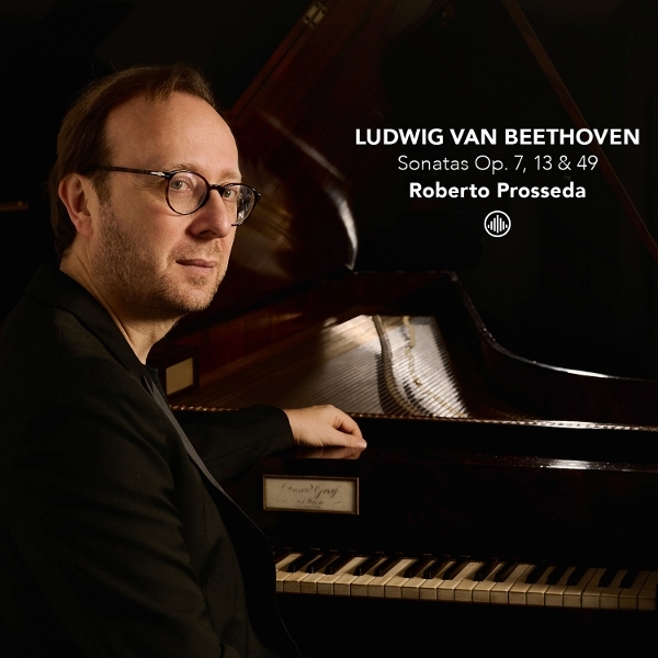 Roberto Prosseda - Ludwig Van Beethoven: Sonatas Op. 7, 13 & 49 i gruppen CD / Kommande / Klassiskt hos Bengans Skivbutik AB (5678162)