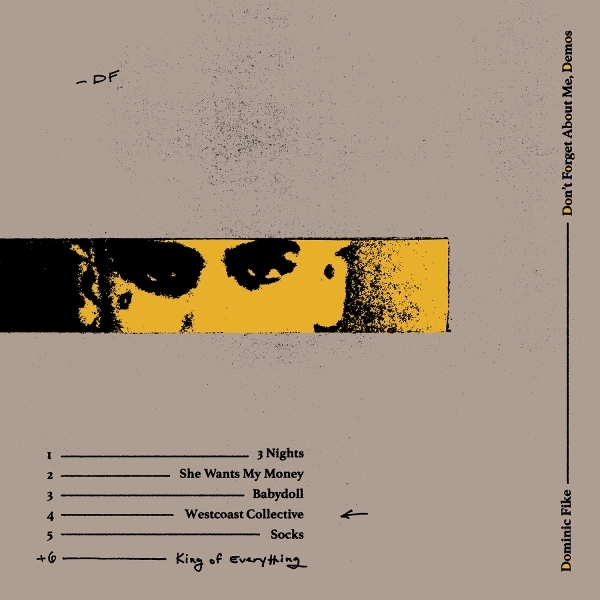 Dominic Fike - Don't Forget About Me, Demos i gruppen VI TIPSAR / Fredagsreleaser / 2026-07-17 hos Bengans Skivbutik AB (5678171)
