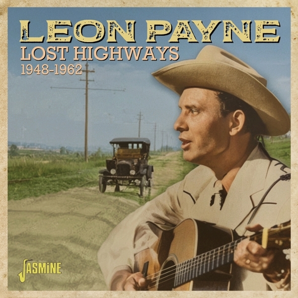 Leon Payne - Lost Highways 1948-1962 i gruppen CD / Toppsäljare hos Bengans Skivbutik AB (5678209)