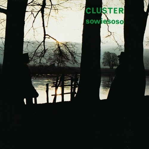 Cluster - Sowiesoso (50Th Anniversary Edition i gruppen VINYL / Pop-Rock hos Bengans Skivbutik AB (5678240)