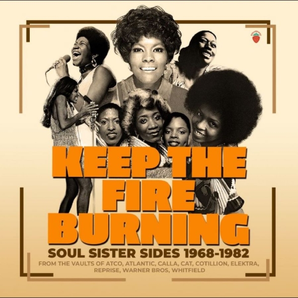 Various Artists - Keep The Fire Burning Soul Sister S i gruppen CD / Kommande / Pop-Rock hos Bengans Skivbutik AB (5678261)