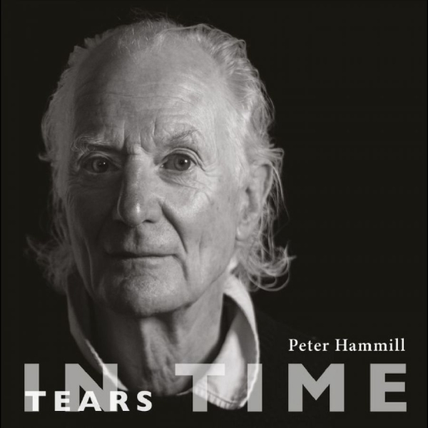 Peter Hammill - Tears In Time i gruppen VINYL / Kommande / Pop-Rock hos Bengans Skivbutik AB (5678266)