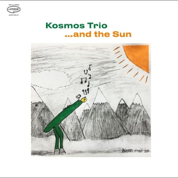 Kosmos Trio - ...And The Sun i gruppen CD / Kommande / Jazz hos Bengans Skivbutik AB (5678298)
