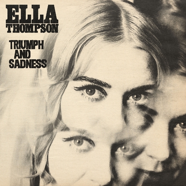 Ella Thompson - Triumph And Sadness i gruppen CD / Kommande / RnB-Soul hos Bengans Skivbutik AB (5678328)