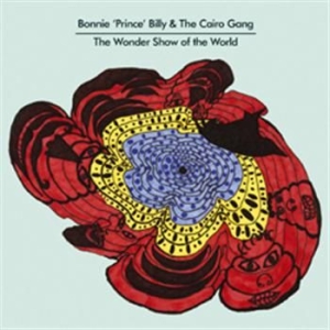 Bonnie 'prince' Billy - The Wonder Show Of The World i gruppen CD / Pop-Rock hos Bengans Skivbutik AB (567834)