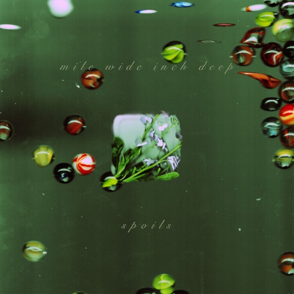Spoils - Mile Wide Inch Deep i gruppen CD / Kommande / Pop-Rock hos Bengans Skivbutik AB (5678366)
