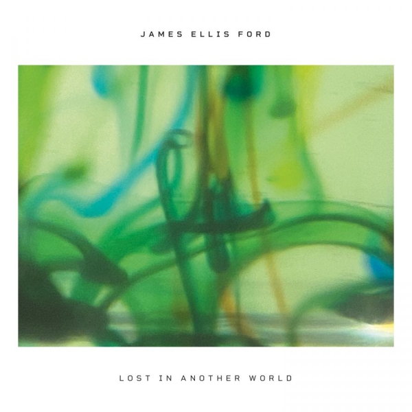 James Ellis Ford - Lost In Another World i gruppen VINYL / Kommande / Pop-Rock hos Bengans Skivbutik AB (5678525)