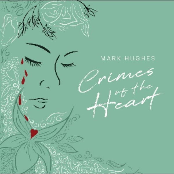 Mark Hughes - Crimes Of The Heart i gruppen VINYL / Kommande / Pop-Rock hos Bengans Skivbutik AB (5678679)