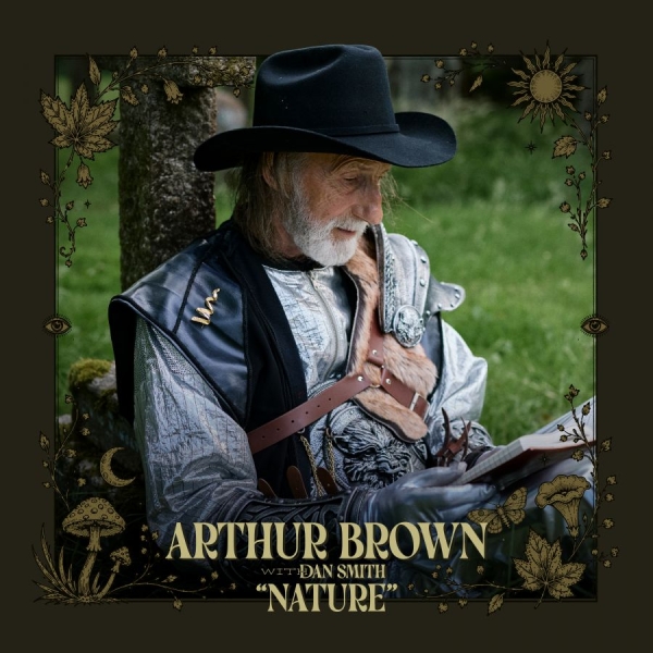 Arthur Brown - Nature (Digipack) i gruppen CD / Kommande / Pop-Rock hos Bengans Skivbutik AB (5678724)