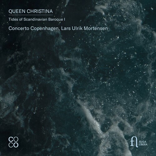 Concerto Copenhagen Lars Ulrik Mor - Queen Christina - Tides Of Scandina i gruppen CD / Klassiskt hos Bengans Skivbutik AB (5679059)