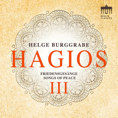 Helge Burggrabe - Hagios Iii (Songs Of Peace) i gruppen CD / Klassiskt hos Bengans Skivbutik AB (5679061)