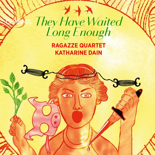 Ragazze Quartet Katharine Dain - They Have Waited Long Enough i gruppen CD / Klassiskt hos Bengans Skivbutik AB (5679077)