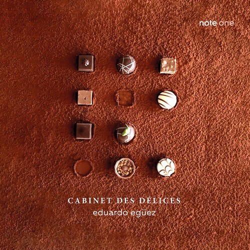 Eduardo Eguez - Cabinet Des Delices i gruppen CD / Klassiskt hos Bengans Skivbutik AB (5679084)