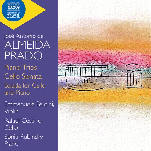 Jose Antonio De Almeida Prado - Piano Trios Cello Sonata Balada F i gruppen CD / Klassiskt hos Bengans Skivbutik AB (5679099)