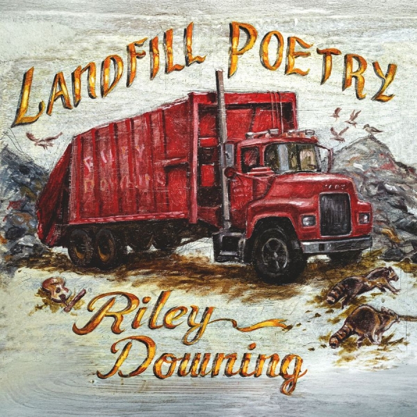 Riley Downing - Landfill Poetry i gruppen VINYL / Kommande / Pop-Rock hos Bengans Skivbutik AB (5679133)