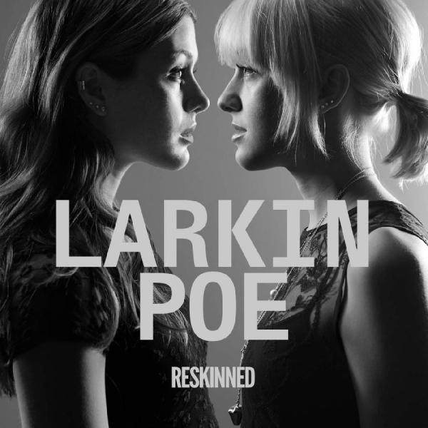 Larkin Poe - Reskinned i gruppen VINYL / Pop-Rock hos Bengans Skivbutik AB (5679137)