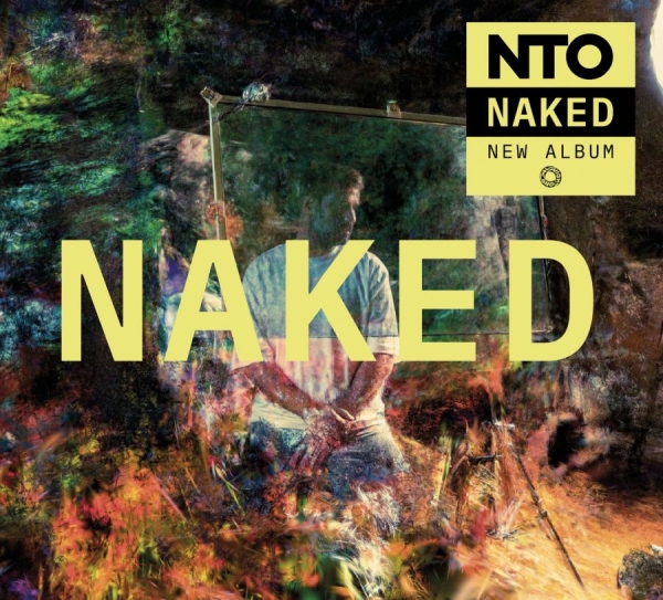 Nto - Naked i gruppen CD / Kommande / Dance-Techno hos Bengans Skivbutik AB (5679208)