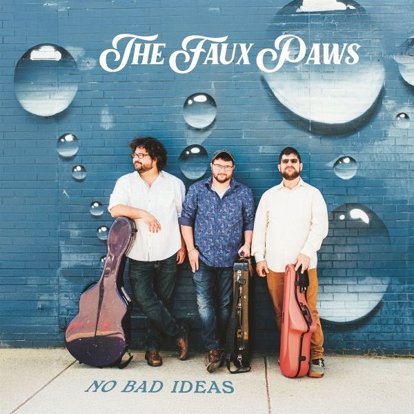 The Faux Paws - No Bad Ideas i gruppen CD / Country hos Bengans Skivbutik AB (5679419)