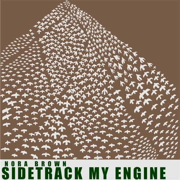 Nora Brown - Sidetrack My Engine i gruppen VI TIPSAR / Startsida - Vinyl Nyheter & Kommande hos Bengans Skivbutik AB (5679462)