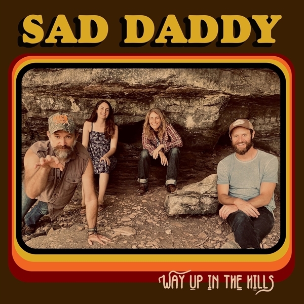 Sad Daddy - Way Up In The Hills i gruppen CD / Blues hos Bengans Skivbutik AB (5679546)