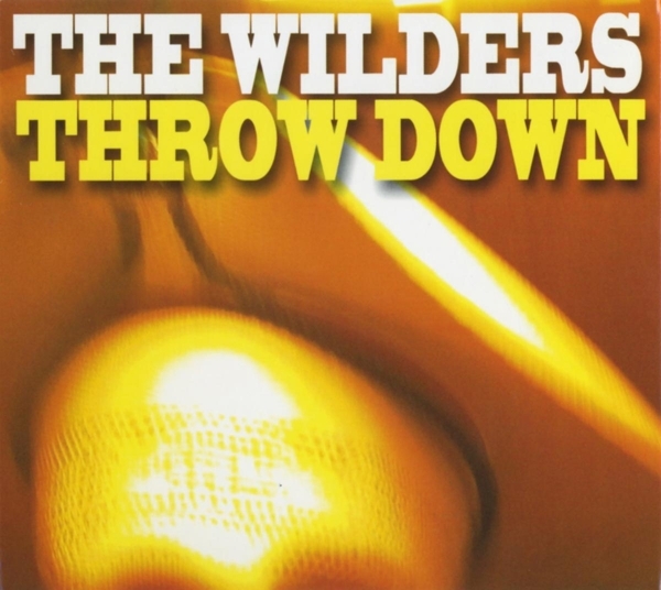 The Wilders - Throw Down i gruppen CD / Blues hos Bengans Skivbutik AB (5679557)