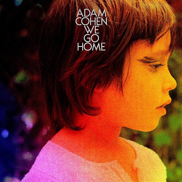 Cohen Adam - We Go Home i gruppen VINYL / Toppsäljare hos Bengans Skivbutik AB (5679667)