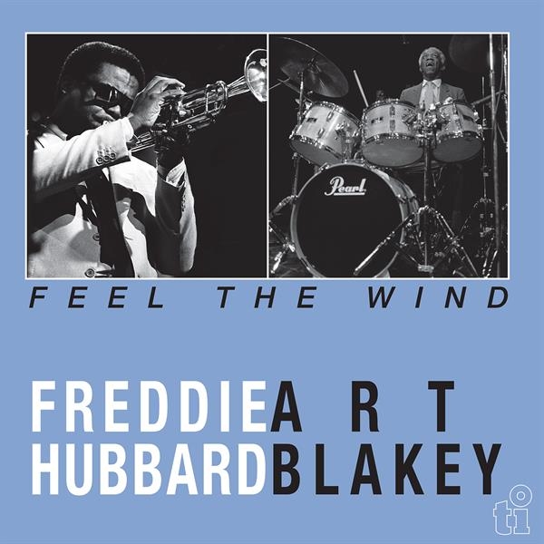 Freddie Hubbard - Feel The Wind i gruppen VI TIPSAR / Fredagsreleaser / 2026-09-04 hos Bengans Skivbutik AB (5679802)