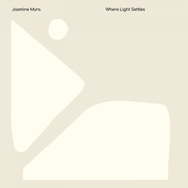 Jasmine Myra - Where Light Settles i gruppen VI TIPSAR / Startsida - CD Nyheter & Kommande hos Bengans Skivbutik AB (5679858)