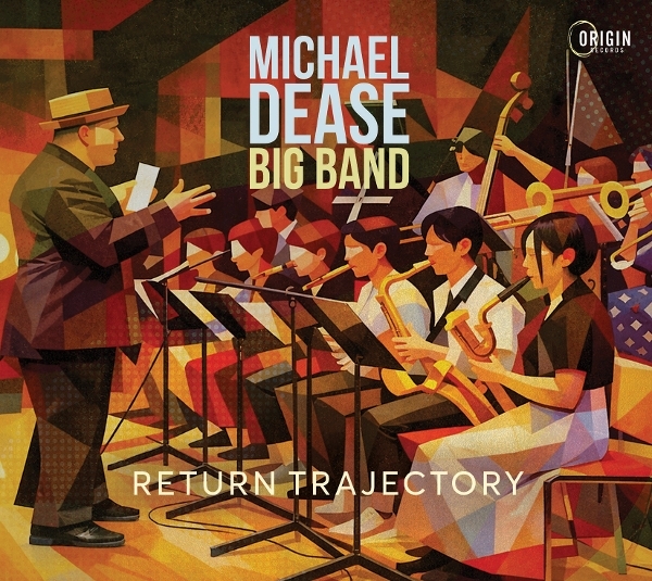 Michael Dease Big Band - Return Trajectory i gruppen CD / Kommande / Jazz hos Bengans Skivbutik AB (5680070)
