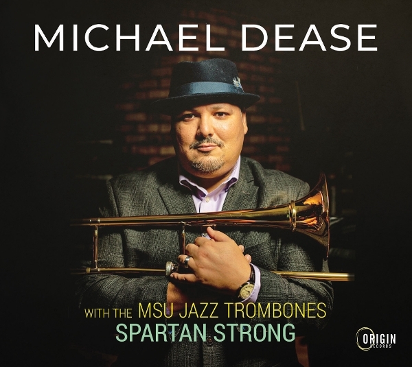 Michael Dease - Msu Jazz Trombones: Spartan Strong i gruppen VI TIPSAR / Fredagsreleaser / 2026-09-04 hos Bengans Skivbutik AB (5680071)