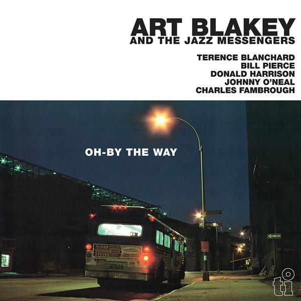 Art Blakey And The Jazz Messengers - Oh-By The Way i gruppen VINYL / Kommande / Jazz hos Bengans Skivbutik AB (5681197)