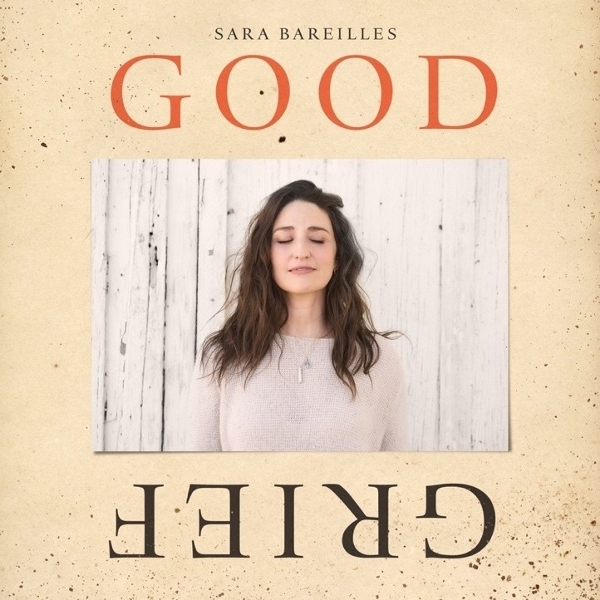 Bareilles Sara - Good Grief i gruppen VI TIPSAR / Bengans Personal Tipsar / Morgan tipsar hos Bengans Skivbutik AB (5681216)