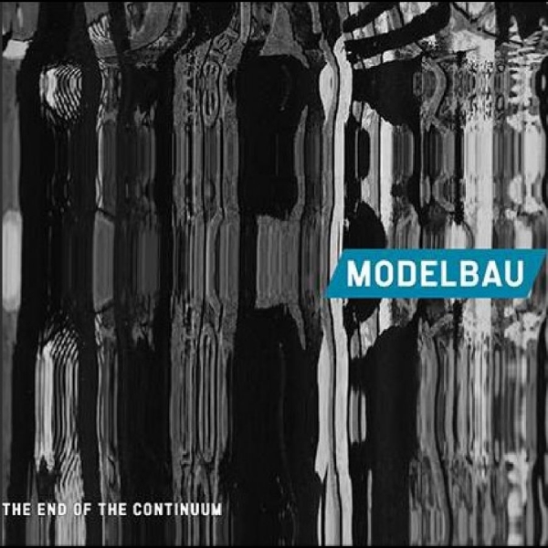 Modelbau - The End Of The Continuum i gruppen CD / Kommande / Pop-Rock hos Bengans Skivbutik AB (5681256)