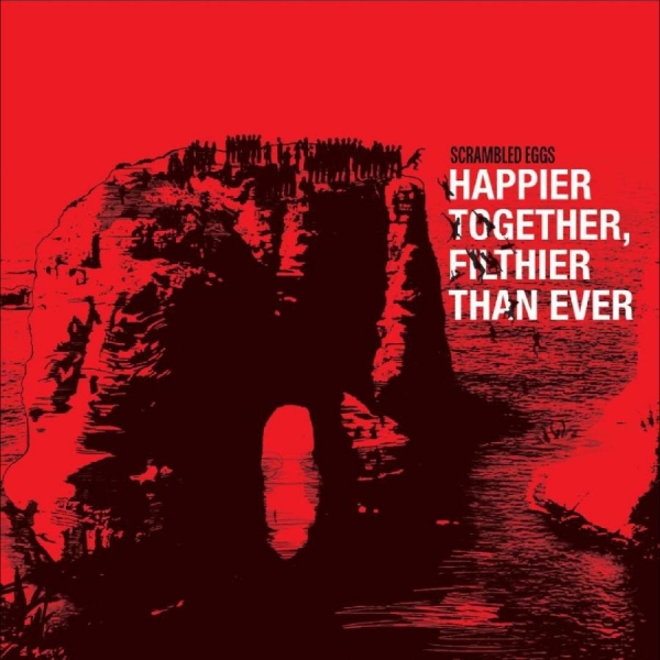 Scrambled Eggs - Happier Together, Filthier Than Eve i gruppen VINYL / Kommande / Pop-Rock hos Bengans Skivbutik AB (5681305)