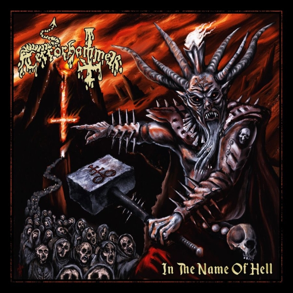 Terrörhammer - In The Name Of Hell i gruppen CD / Kommande / Hårdrock hos Bengans Skivbutik AB (5681413)