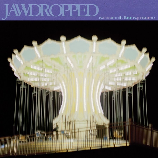 Jawdropped - Secret To Spare i gruppen ÖVRIGT / Kommande - alla format hos Bengans Skivbutik AB (5681442)