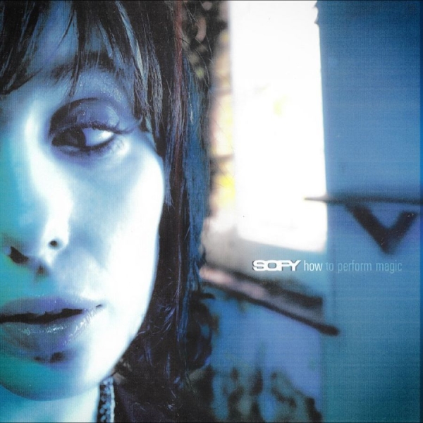 Sofy - How To Perform Magic i gruppen CD / Kommande / Pop-Rock hos Bengans Skivbutik AB (5681503)