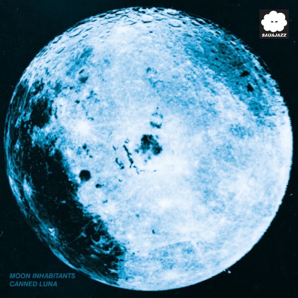 Moon Inhabitants - Canned Luna i gruppen CD / Kommande / Jazz hos Bengans Skivbutik AB (5681528)
