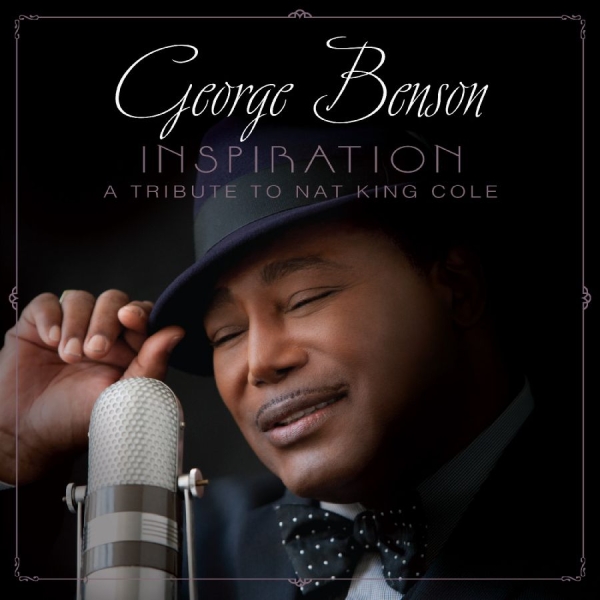 Benson George - Inspiration: A Tribute To Nat King i gruppen CD / Kommande / Jazz hos Bengans Skivbutik AB (5681551)
