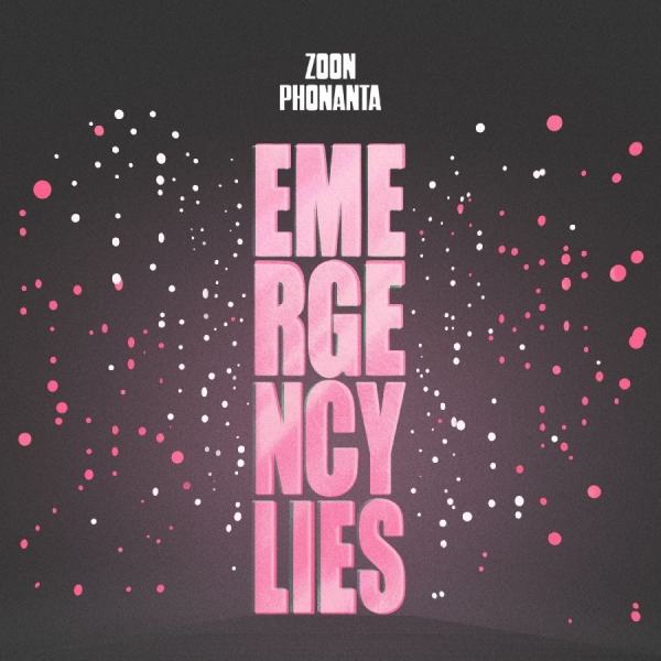 Zoon Phonanta - Emergency Lies i gruppen VINYL / Kommande / Pop-Rock hos Bengans Skivbutik AB (5681565)