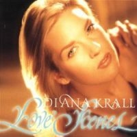 Diana Krall - Love Scenes i gruppen CD / Jazz hos Bengans Skivbutik AB (568167)