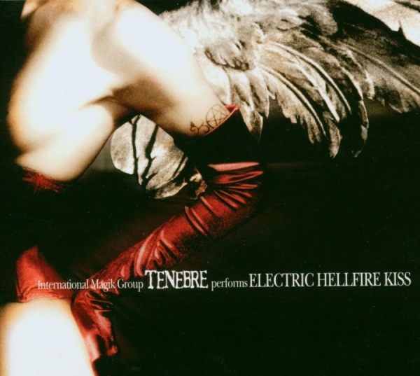 Tenebre - Electric Hellfire Kiss i gruppen VI TIPSAR / Fredagsreleaser / 2026-08-07 hos Bengans Skivbutik AB (5681672)