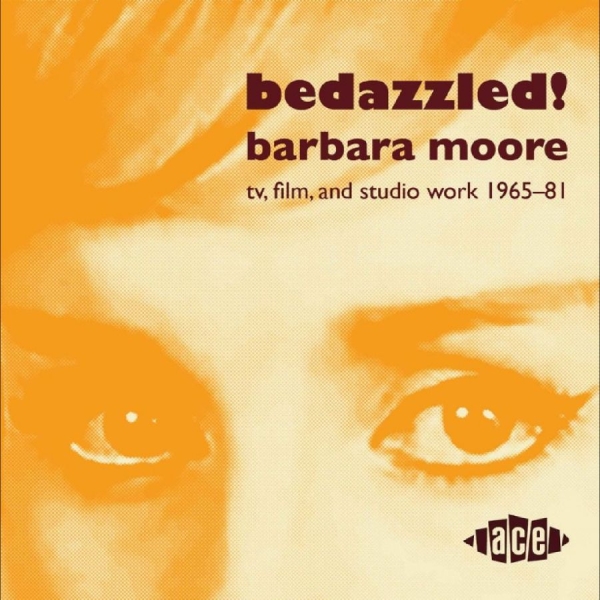 Barbara Moore - Bedazzled! Film And Studio Work 196 i gruppen CD / Kommande / Pop-Rock hos Bengans Skivbutik AB (5681758)