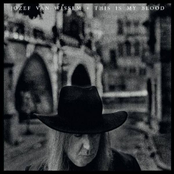 Jozef Van Wissem - This Is My Blood i gruppen CD / Kommande / Pop-Rock hos Bengans Skivbutik AB (5681763)