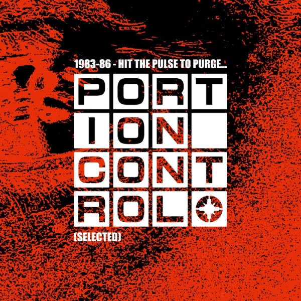 Portion Control - 1983-86: Hit The Pulse To Purge... i gruppen VINYL / Kommande / Pop-Rock hos Bengans Skivbutik AB (5681874)