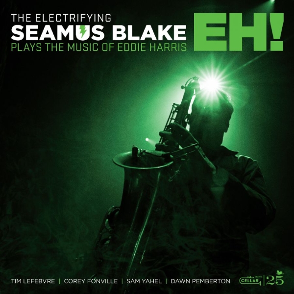 Seamus Blake - The Electrifying Seamus Blake: Eh! i gruppen VI TIPSAR / Startsida - Vinyl Nyheter & Kommande hos Bengans Skivbutik AB (5681880)