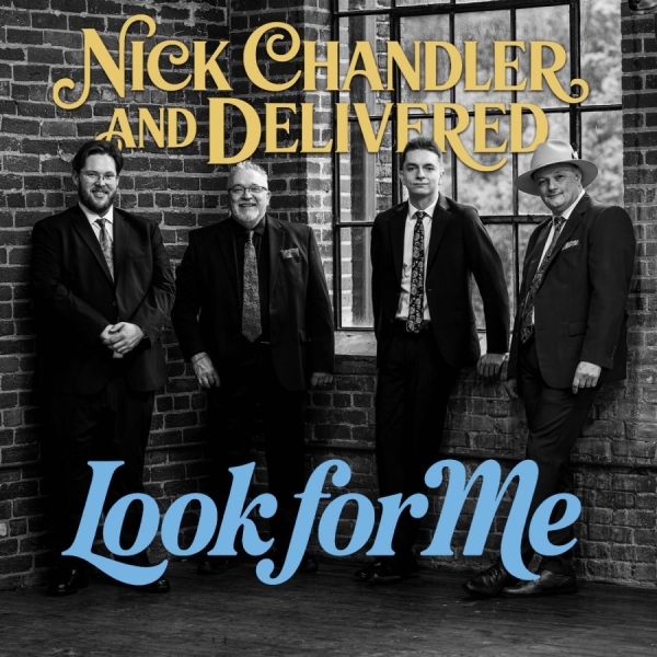 Nick Chandler & Delivered - Look For Me i gruppen CD / Kommande / Country hos Bengans Skivbutik AB (5681940)