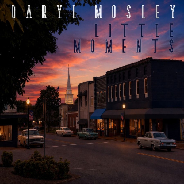 Daryl Mosley - Little Moments i gruppen CD / Kommande / Country hos Bengans Skivbutik AB (5681941)